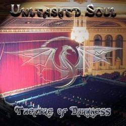 Unleashed Soul : Theatre of Darkness